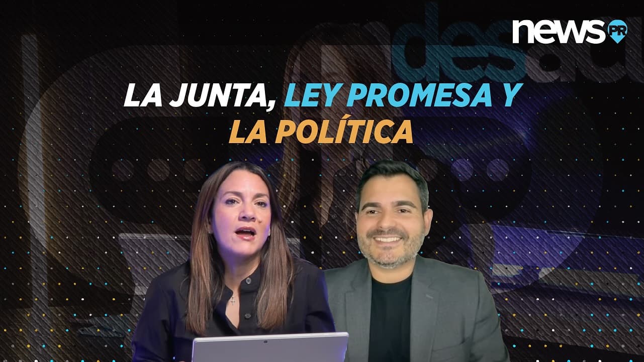 En Desacuerdo: La Junta, Ley Promesa y la Política