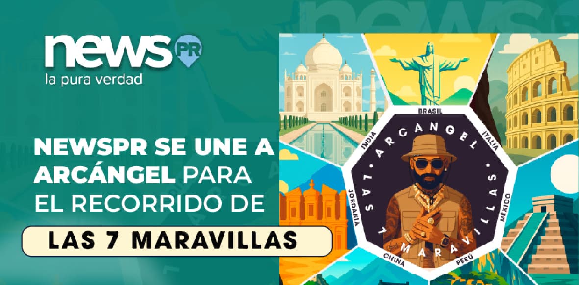 NewsPR se une como auspiciador al histórico recorrido de Arcángel por las siete maravillas del mundo