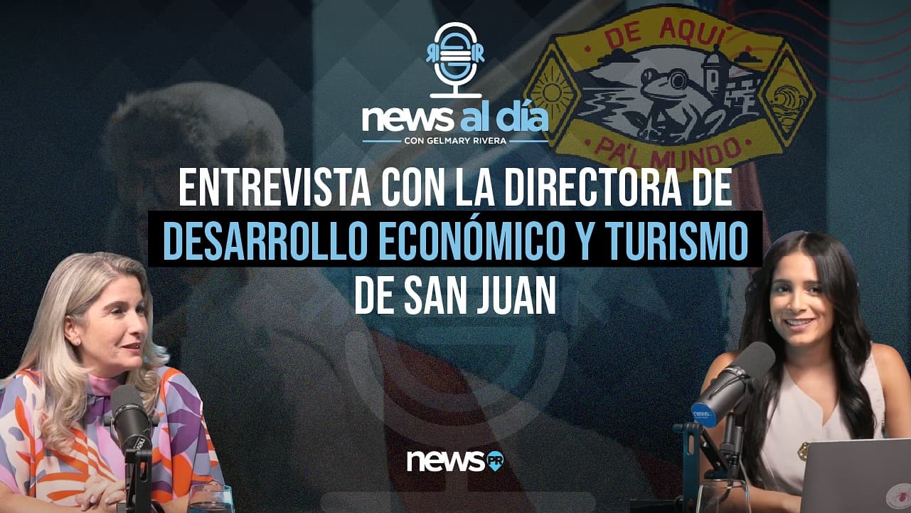 News Al Día: Entrevista a la Directora de Desarrollo Económico de San Juan
